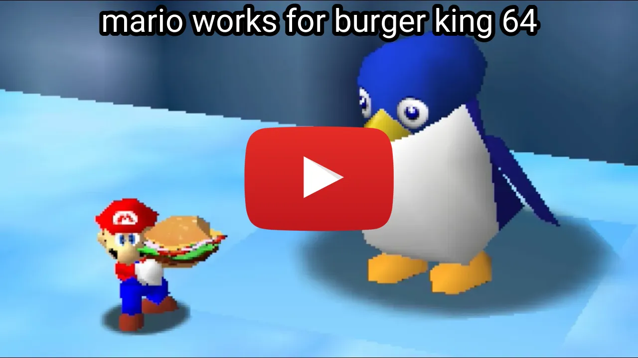 YouTube video: mario works for burger king 64