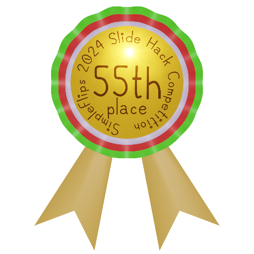 Award ribbon embossed with the text 'SimpleFlips 2024 Slide Hack Competition 55th place'