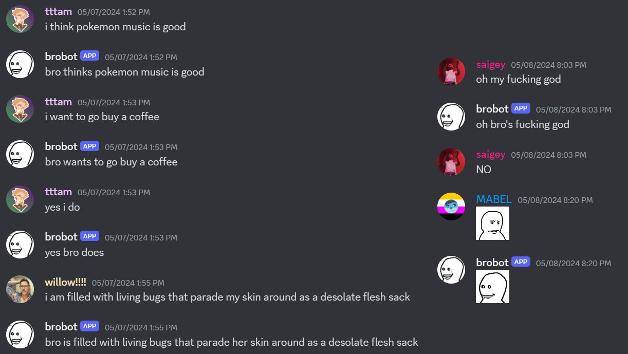 Screenshot of brobot replying to people's
            messages with the same text but in third person
